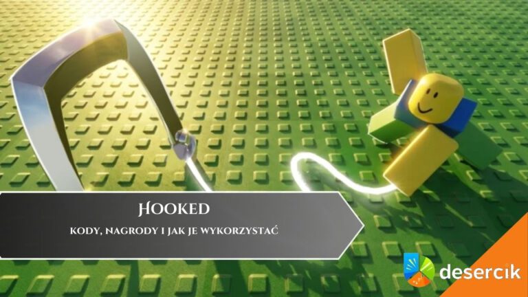 Hooked (Roblox) &ndash; kody, nagrody i jak je wykorzystać
