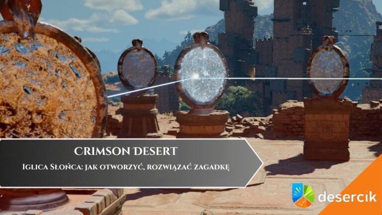 Crimson Desert – Iglica Słońca: jak otworzyć, rozwiązać zagadkę