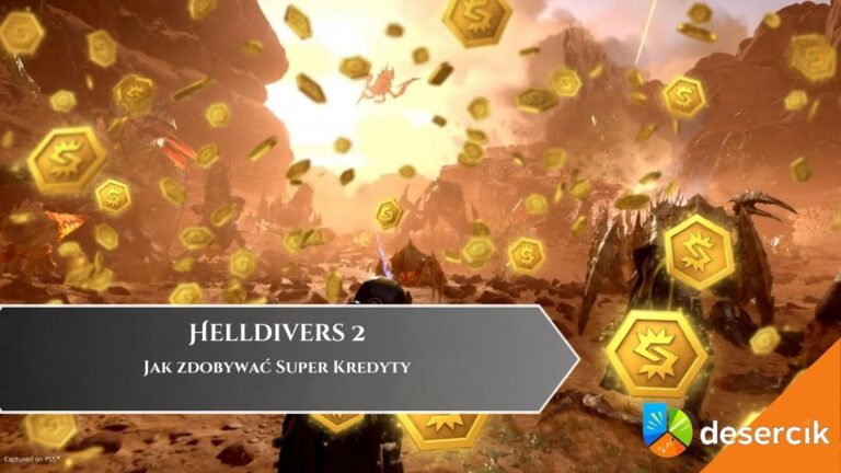 Helldivers 2 &ndash; Jak zdobywać Super Kredyty