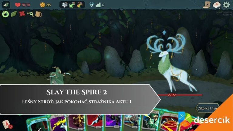 Slay the Spire 2 &ndash; Leśny Str&oacute;ż: jak pokonać strażnika Aktu 1