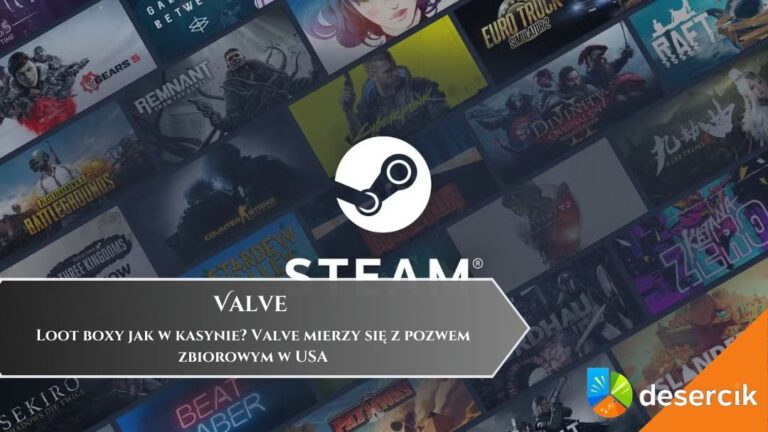 Loot boxy jak w kasynie? Valve mierzy się z pozwem zbiorowym w USA