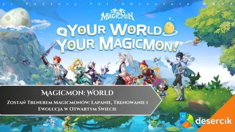 Zostań Trenerem Magicmon&oacute;w: Łapanie, Trenowanie i Ewolucja w Otwartym Świecie
