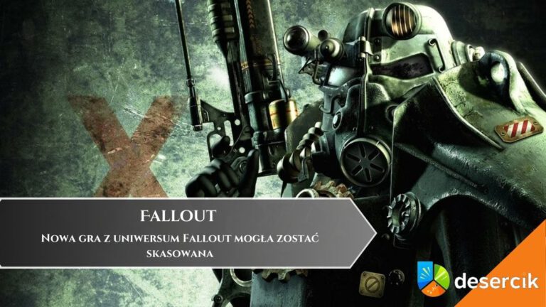 Nowa gra z uniwersum Fallout mogła zostać skasowana