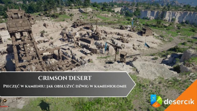 Crimson Desert &ndash; Pieczęć w kamieniu: jak obsłużyć dźwig w kamieniołomie