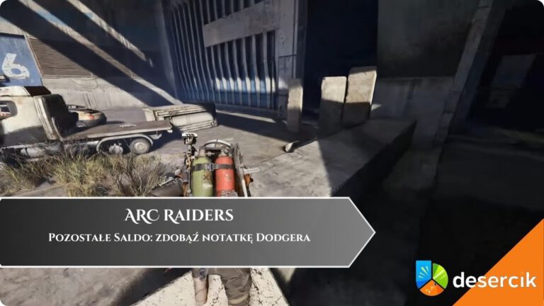 ARC Raiders &ndash; Pozostałe Saldo: zdobądź notatkę Dodgera