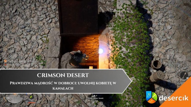 Crimson Desert &ndash; Prawdziwa mądrość w dobroci: uwolnij kobietę w kanałach