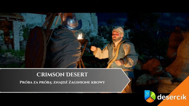 Crimson Desert &ndash; Pr&oacute;ba za pr&oacute;bą: znajdź Zaginione krowy