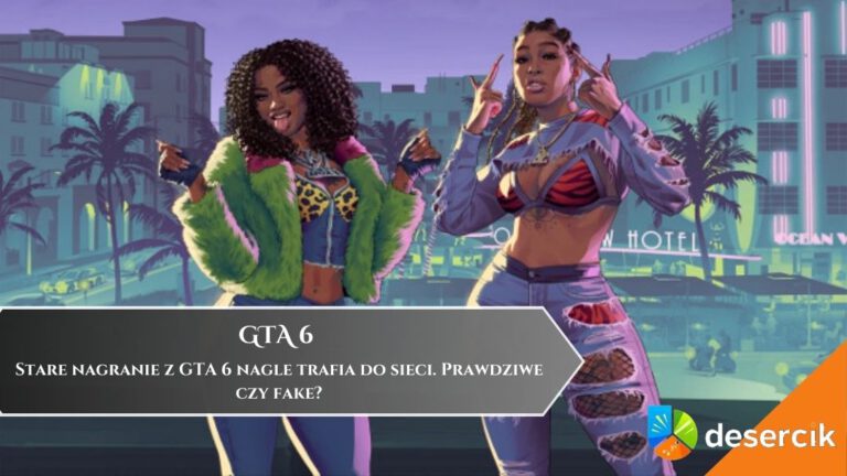 Stare nagranie z GTA 6 nagle trafia do sieci. Prawdziwe czy fake?