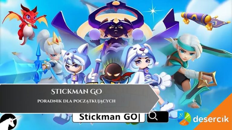 Stickman GO – poradnik dla początkujących