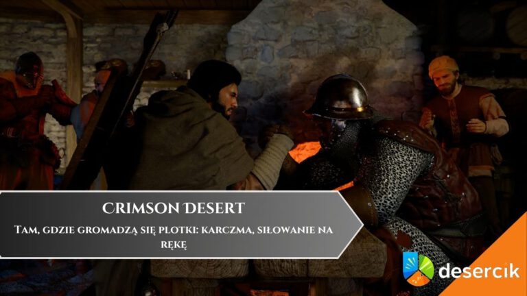 Crimson Desert &ndash; Tam, gdzie gromadzą się plotki: karczma, siłowanie na rękę