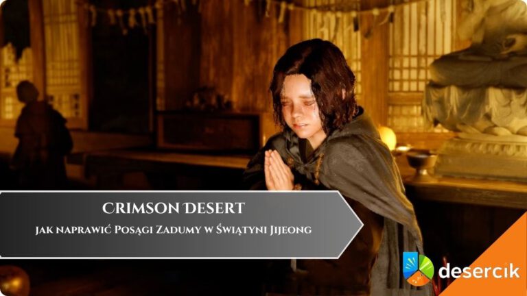 Crimson Desert &ndash; jak naprawić Posągi Zadumy w Świątyni Jijeong