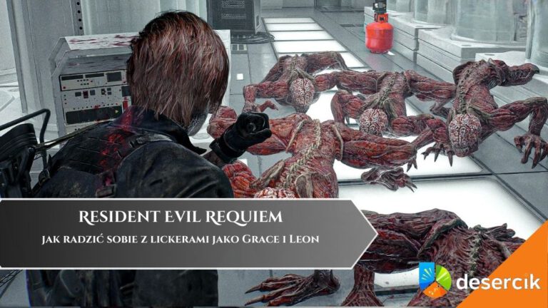 Resident Evil Requiem &ndash; jak radzić sobie z lickerami jako Grace i Leon