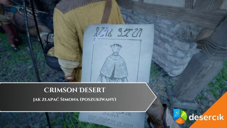 Crimson Desert &ndash; jak złapać Simona (poszukiwany)