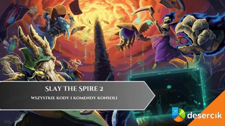 Slay the Spire 2 – wszystkie kody i komendy konsoli