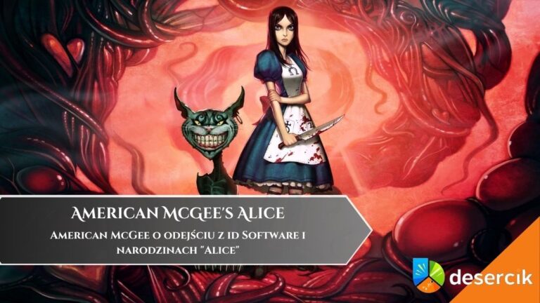 American McGee o odejściu z id Software i narodzinach &bdquo;Alice&rdquo;