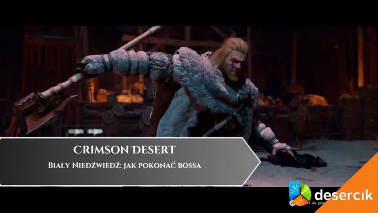 Crimson Desert &ndash; Biały Niedźwiedź: jak pokonać bossa