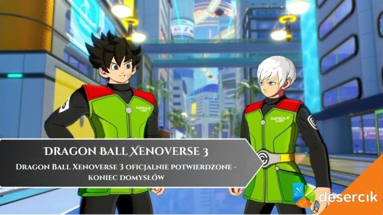 Dragon Ball Xenoverse 3 oficjalnie potwierdzone &ndash; koniec domysł&oacute;w
