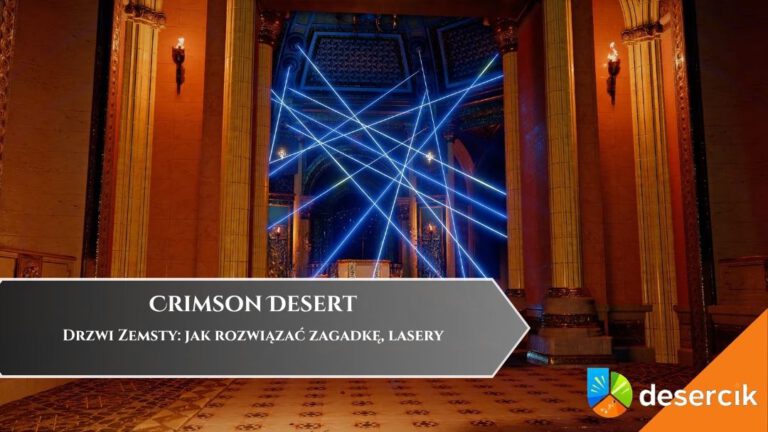 Crimson Desert &ndash; Drzwi Zemsty: jak rozwiązać zagadkę, lasery