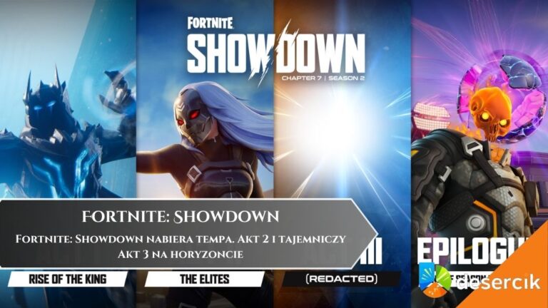 Fortnite: Showdown nabiera tempa. Akt 2 i tajemniczy Akt 3 na horyzoncie