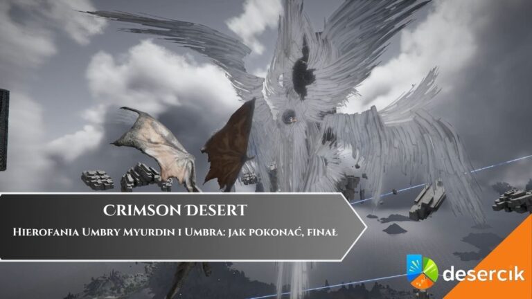 Crimson Desert &ndash; Hierofania Umbry Myurdin i Umbra: jak pokonać, finał