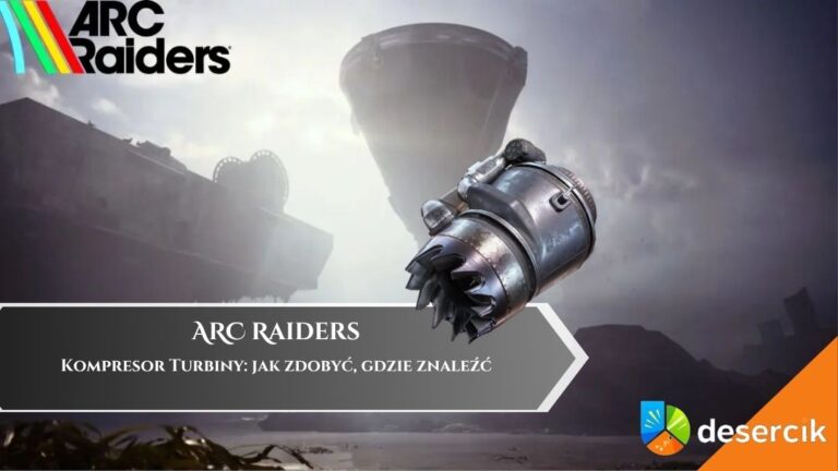 ARC Raiders &ndash; Kompresor Turbiny: jak zdobyć, gdzie znaleźć