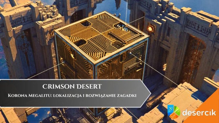 Crimson Desert &ndash; Korona Megalitu: lokalizacja i rozwiązanie zagadki