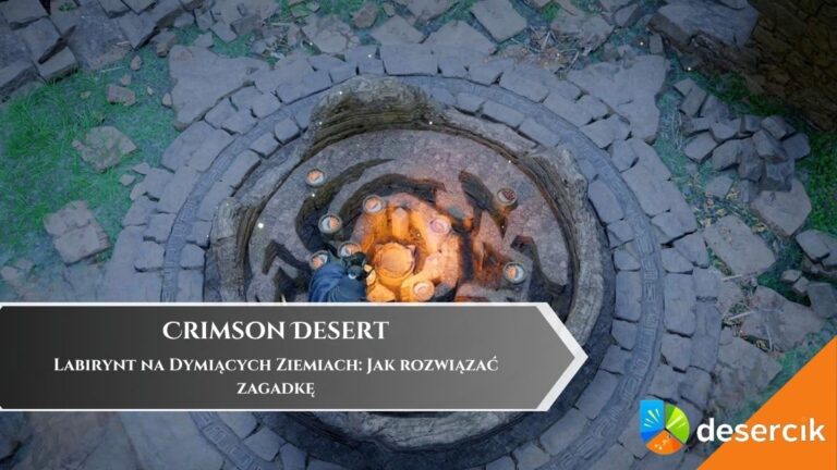 Crimson Desert &ndash; Labirynt na Dymiących Ziemiach: Jak rozwiązać zagadkę