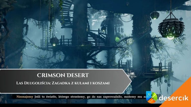 Crimson Desert &ndash; Las Długoliścia: Zagadka z kulami i koszami