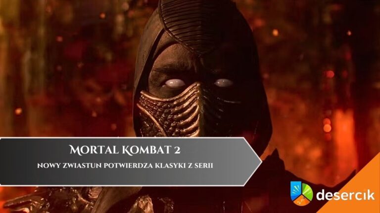 Mortal Kombat 2 &ndash; nowy zwiastun potwierdza klasyki z serii
