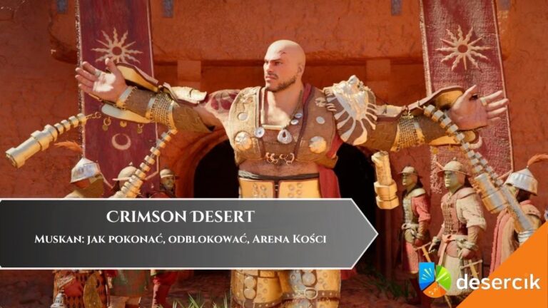 Crimson Desert &ndash; Muskan: jak pokonać, odblokować, Arena Kości