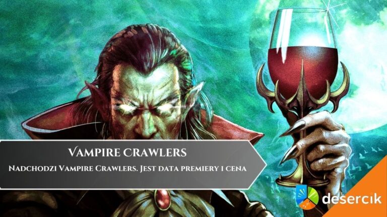Nadchodzi Vampire Crawlers. Jest data premiery i cena