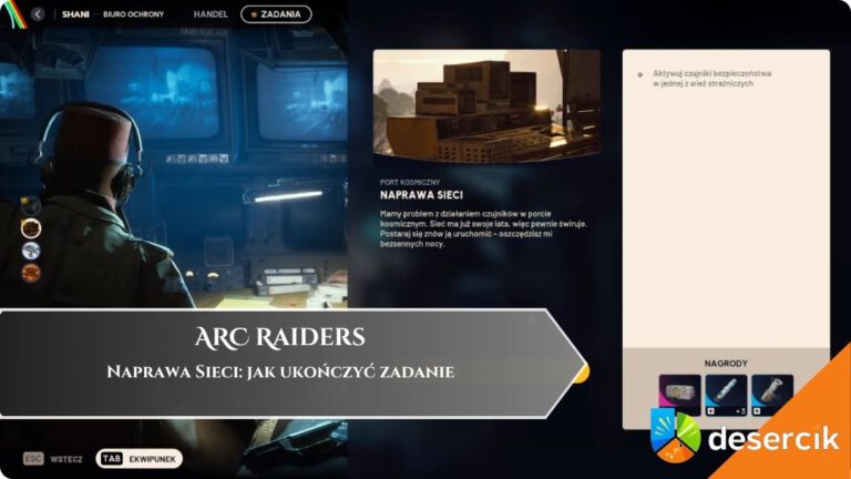 Arc Raiders &ndash; Naprawa Sieci: jak ukończyć zadanie