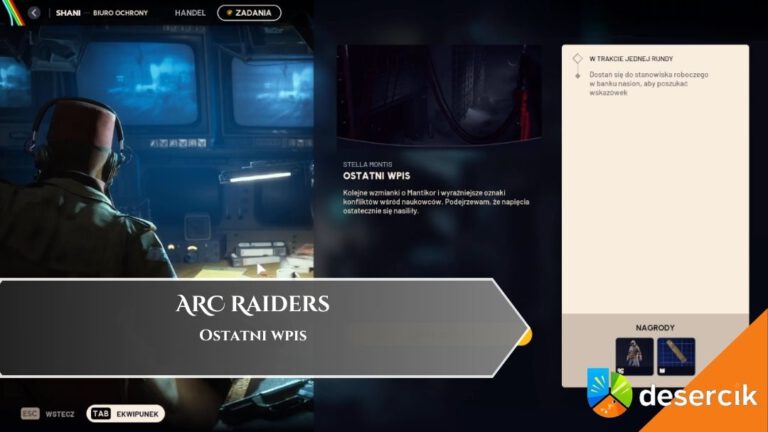 ARC Raiders &ndash; Ostatni wpis
