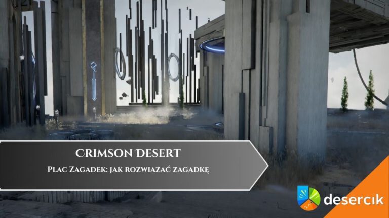 Crimson Desert &ndash; Plac Zagadek: jak rozwiązać zagadkę