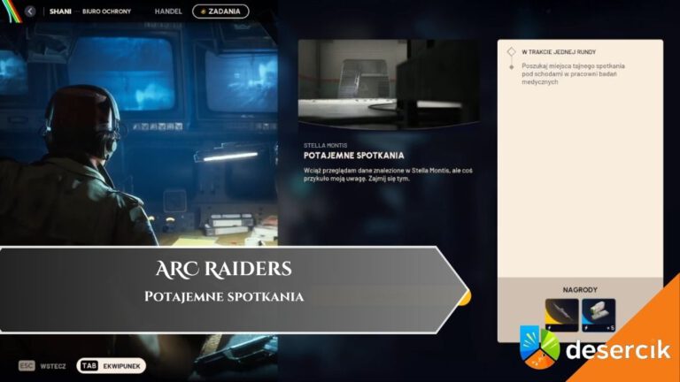 ARC Raiders &ndash; Potajemne spotkania
