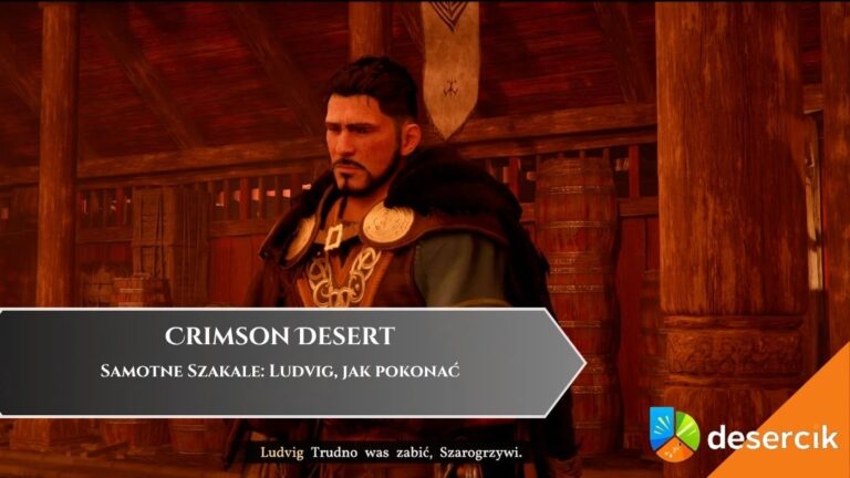 Crimson Desert &ndash; Samotne Szakale: Ludvig, jak pokonać