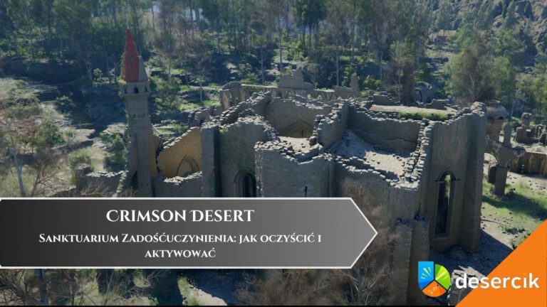 Crimson Desert &ndash; Sanktuarium Zadośćuczynienia: jak oczyścić i aktywować
