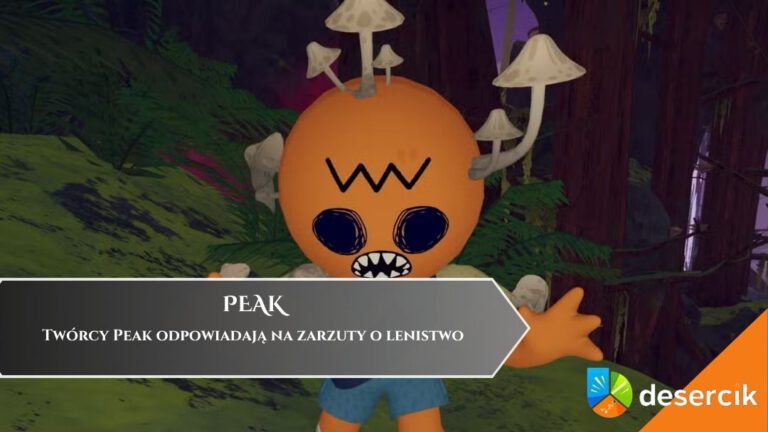 Tw&oacute;rcy Peak odpowiadają na zarzuty o lenistwo