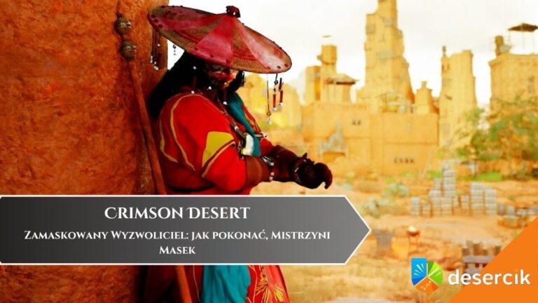 Crimson Desert &ndash; Zamaskowany Wyzwoliciel: jak pokonać, Mistrzyni Masek
