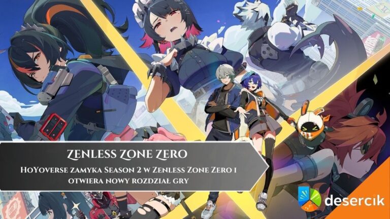 HoYoverse zamyka Season 2 w Zenless Zone Zero i otwiera nowy rozdział gry