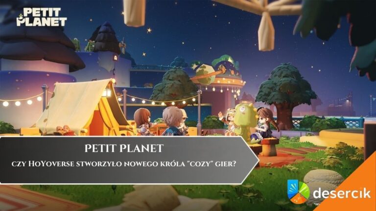 Petit Planet &ndash; czy HoYoverse stworzyło nowego kr&oacute;la &bdquo;cozy&rdquo; gier?