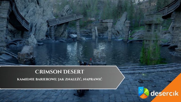 Crimson Desert &ndash; kamienie barierowe: jak znaleźć, Vordis, jak pokonać