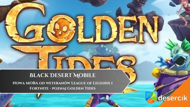 Nowa MOBA od weteran&oacute;w League of Legends i Fortnite &ndash; poznaj Golden Tides