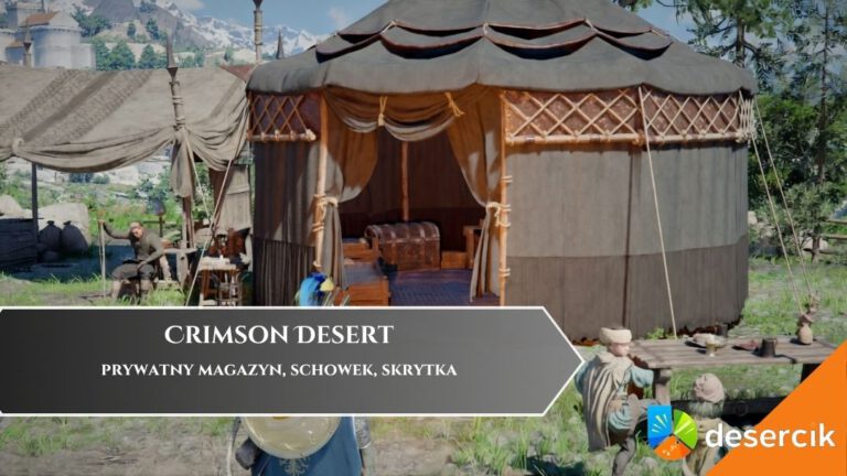 Crimson Desert &ndash; prywatny magazyn, schowek, skrytka