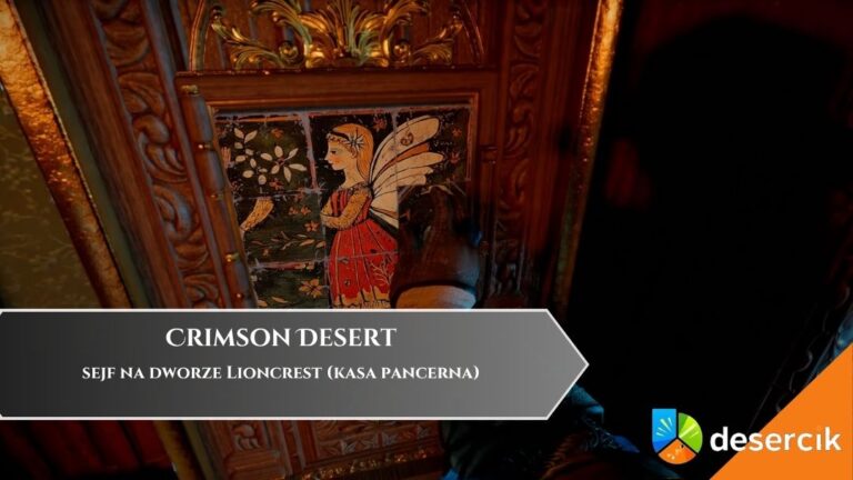 Crimson Desert &ndash; sejf na dworze Lioncrest (kasa pancerna)