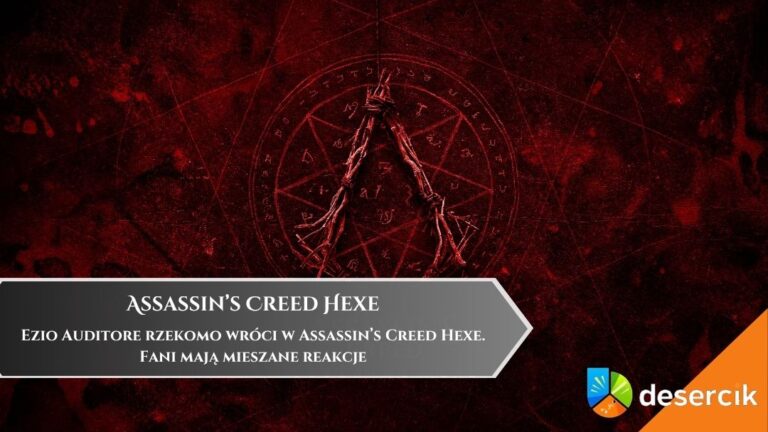 Ezio Auditore rzekomo wr&oacute;ci w Assassin&rsquo;s Creed Hexe. Fani mają mieszane reakcje