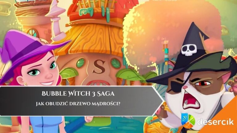 Bubble Witch 3 Saga &ndash; jak obudzić Drzewo Mądrości
