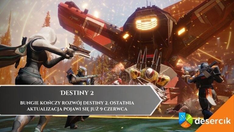 Bungie kończy rozw&oacute;j Destiny 2. Ostatnia aktualizacja pojawi się już 9 czerwca