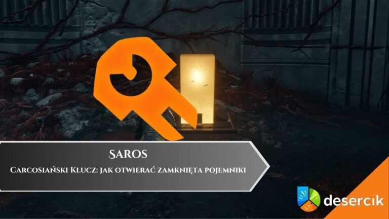 Saros &ndash; Carcosiański Klucz: jak otwierać zamknięte pojemniki