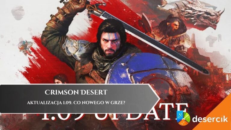 Crimson Desert &ndash; aktualizacja 1.09. Co nowego w grze?